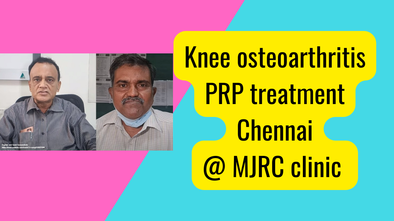 Knee osteoarthritis treatment with PRP in Chennai