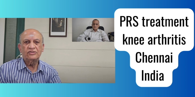 Platelet-rich stroma treatment knee arthritis Chennai